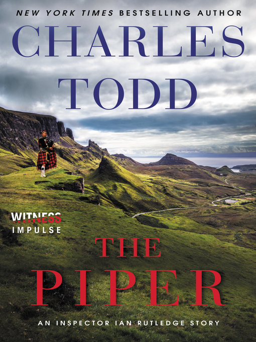 Title details for The Piper by Charles Todd - Wait list
